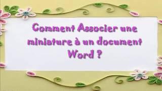 Comment Associer une miniature à un document Word ?