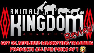 Get 35 Make Money Online Training Products ALL For The Price Of 1 🤪 Animal Kingdom Anarchy Review �