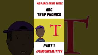 ABC Trap phonics pt 1