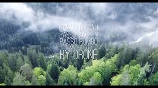 Passo Maghen Passo Giau Passo Rombo by drone