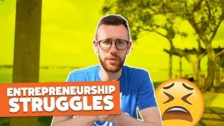 Entrepreneurship Struggles & How To Combat Them - Key Takeaway From SMMW19