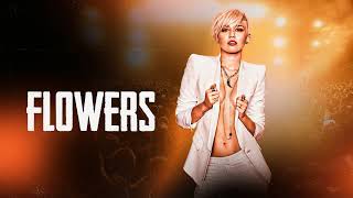 Miley Cyrus  - Flowers