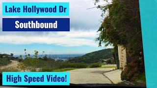 Lake Hollywood Dr Southbound - "Hollywood Canyons, Passes, & Short-Cuts"