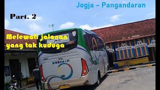 Perjalanan Masih Jauh, Trip Jogja - Pangandaran naik Mikrobus Budiman I Part.2