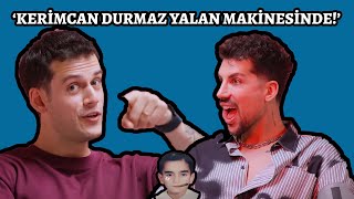 Tssigalko KERİMCAN DURMAZ YALAN MAKİNESİNDE İzliyor | ZOR SORULAR!