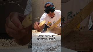 Solar Death Ray burns hole in frozen burrito #food #mexicanfood #experiment