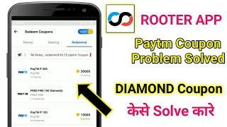 rooter app se paytm me paise kaise dale new update || rooter coupon not available problem #rooter