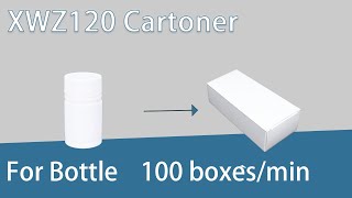 Bottle Cartoning Machine 100 box/min XWZ120 with unscramble table