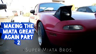 Making The Miata Great Again Part 2! Wheels And Angry Eyes