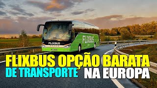 FLIXBUS OPÇÃO BARATA DE TRANSPORTE NA EUROPA