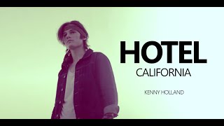 Hotel California - Kenny Holland