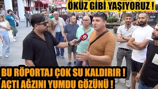 Bu röportaj çok su kaldırır ! Öfkeli gençler açtı ağzını yumdu gözünü ! Öküz gibi yaşıyoruz !