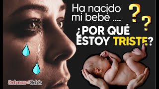 TRISTEZA POSPARTO 🍼😔 ¿POR QUÉ me siento así? Por qué LLORO tanto?