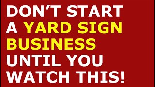 How to Start a Yard Sign Business | Free Yard Sign Business Plan Template Included