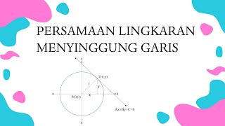 Persamaan Lingkaran - Lingkaran yang Menyinggung Garis atau Sumbu