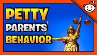 AskReddit - Family Court Laywers About Most Petty Behavior From Parents | Reddit Stories