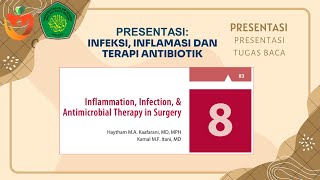 INFLAMMATION, INFECTION, & ANTIMICROBIAL THERAPY IN SURGERY