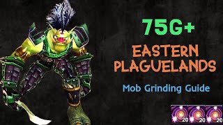 Mob Farming 75g+ Eastern Plaguelands | Wow Classic Guide Part 5