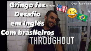 Gringo faz jogo de inglês com 2 cariocas | Quem Falou Melhor Temp 1. Ep. 2