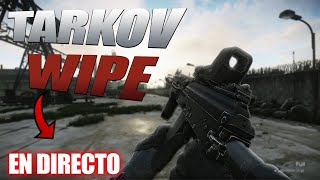 🔴 TARKOV WIPE Dia 2 PARCHE 0.15 | Escape From Tarkov Gameplay