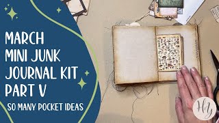 The March 2024 Mini Junk Journal: Part 5 | So Many Pocket Ideas!