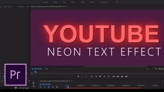 Neon Text Effect in Premiere Pro Tutorial