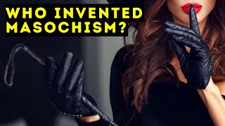 Masochism - The Man Behind the Name - Biographical Documentary