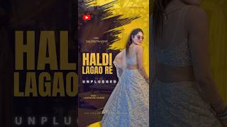 हल्दी लगाओ रे (Haldi Song) OUT NOW #singer #salonithakkar 🌹❤️🎁