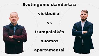 Svetingumo standartas: viešbučiai vs trumpalaikės nuomos apartamentai | Cohostai #1