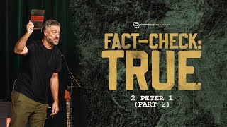 October 6, 2024 | Fact-Check: True // 2 Peter 1 (Part 2) w/ Mo Thieman