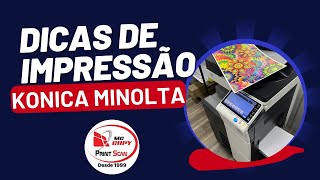 Dicas de impressão Konica Minolta. Konica Minolta Printing Tips.