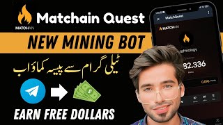 New Mining Project - Matchchain Quest | Earn Money Free From Telegram | Matchain Mining Project