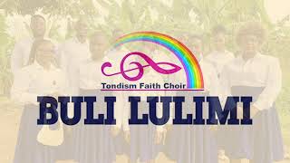 Buli lulimi Tondism choir band new 2024