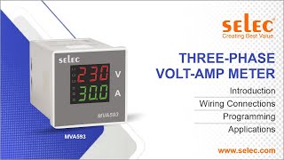 Selec MVA593 Three Phase Volt-Amp Meter: Introduction | Wiring | Applications