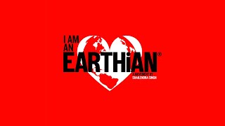 I AM EARTHIAN | Shailendra Singh