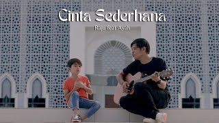 Repvblik - Cinta Sederhana  By Rajuli Almaseid  & Ayah (Untuk Mama)