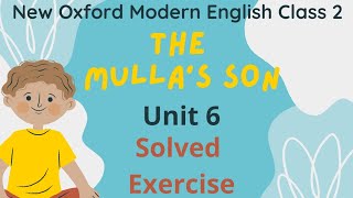 Unit 6 The mulla's son solved exercise question answer new Oxford modern English grade 2 book 2