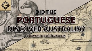 Did the Portuguese discover Australia? (Terra Australis Pt. 2)