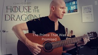 House of the Dragon: The Prince That Was Promised | fingerstyle guitar + TAB