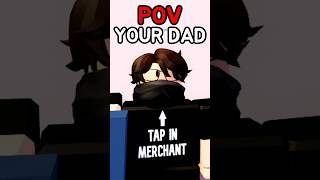 POV: your dad #roblox #robloxshorts #shorts #youtubechamps #robloxfunny #robloxmemes