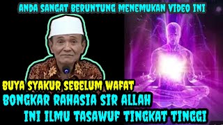 ✓Rahasia sir Allah  _ Di Bongkar  Buya Syakur