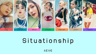 Situationship - 4EVE | Color Coded Lyrics