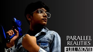 Parallel Realities | Full Movie | DexGamez Films