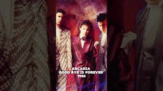 🔴Arcadia-Goodbye Is Forever-So Red The Rose-1985 #music #rock #art #pop #80smusic