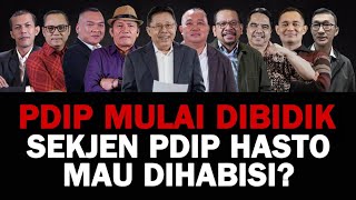 PDIP MULAI DIBIDIK // SEKJEN PDIP HASTO MAU DIHABISIN?