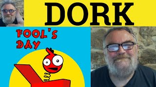 😎 Dork Meaning - Dorky Examples - Dork Definition - Dorky Defined - Slang - Dork Dorky