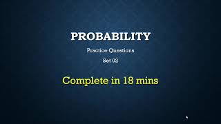 Probability: Practice Questions Set 02 | Important questions  for NDA, CET, JEE