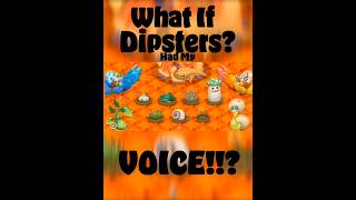 What If: Dipsters had my Voice?! (Fire Haven Edition) #shorts