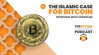 118. The Islamic Case for Bitcoin