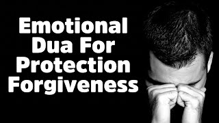 Emotional Dua For  Forgiveness and Protection | Ramadan TV International 2020